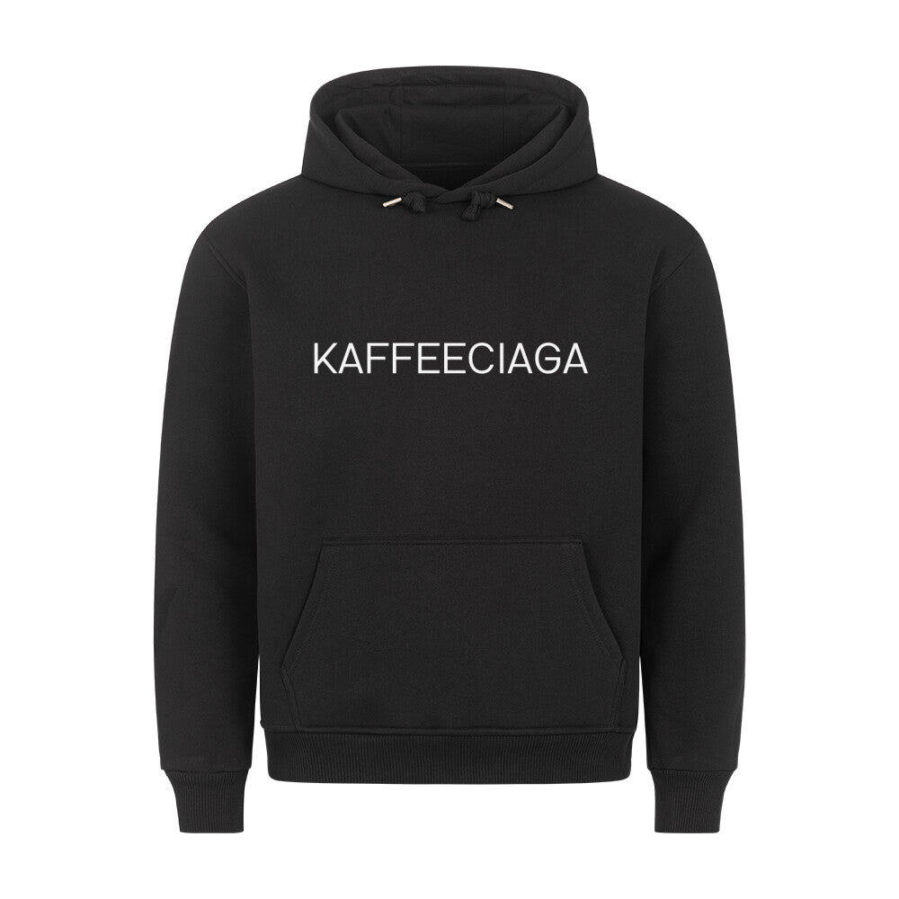 Kaffeeciaga - Premium Hoodie Unisex