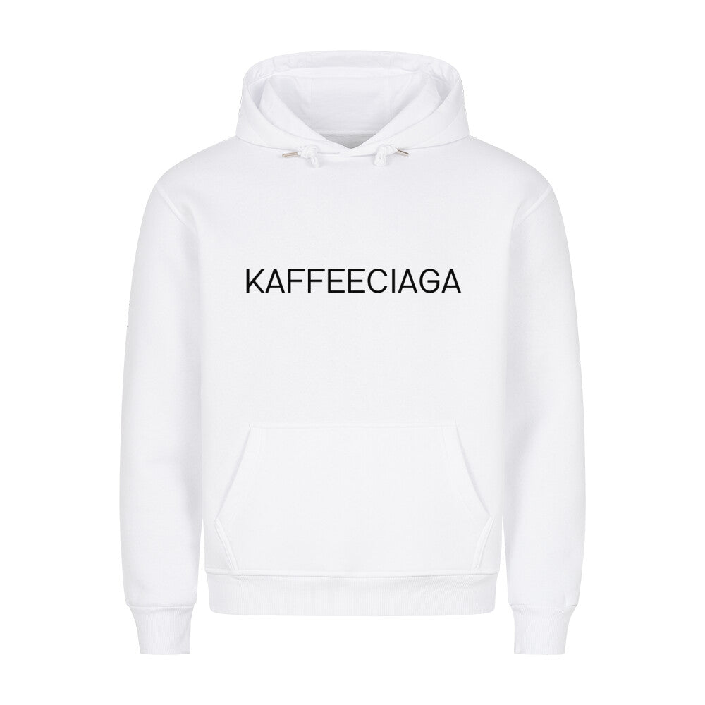 Kaffeeciaga - Premium Hoodie Unisex