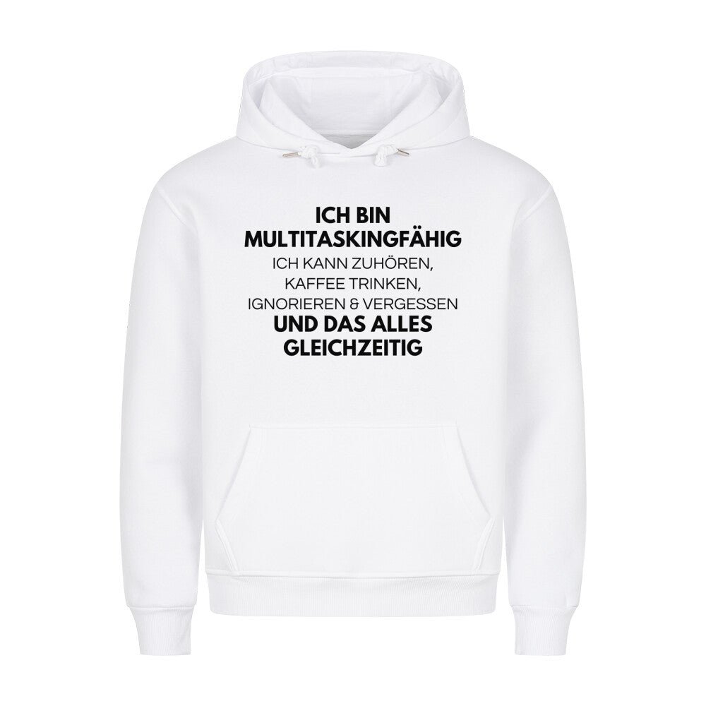 Multitasking - Premium Hoodie Unisex