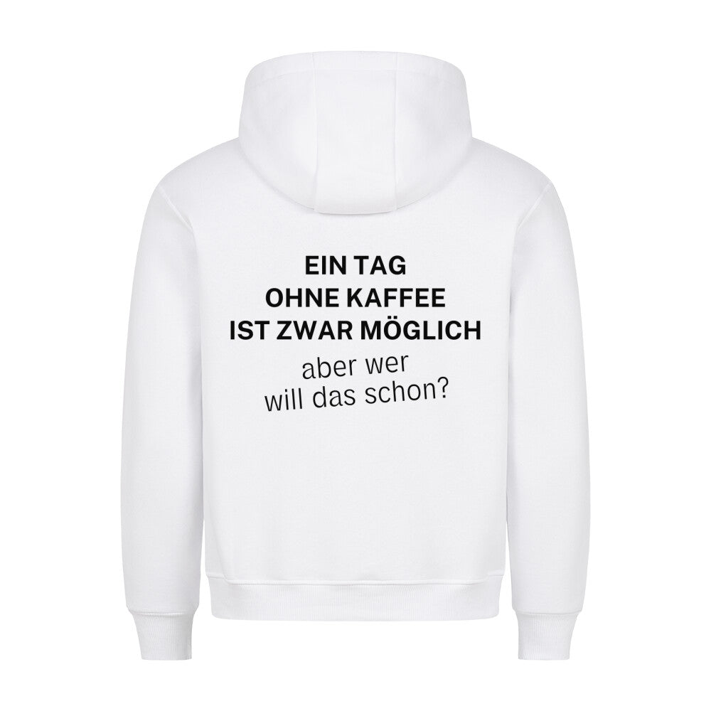 Ohne Kaffee - Premium Hoodie Backprint Unisex