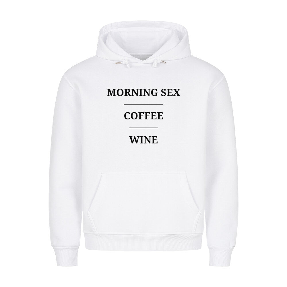 Morning Sex - Premium Hoodie Unisex